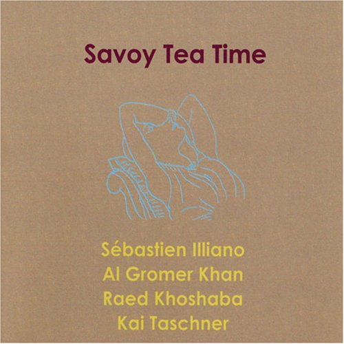 Savoy Tea Time - Al Gromer Khan - Music -  - 4030218009966 - November 27, 2007