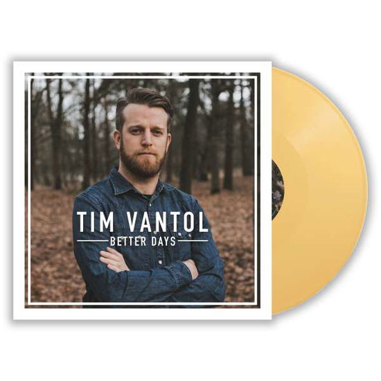 Cover for Tim Vantol · Better Days (LP) [Coloured edition] (2020)