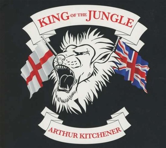 Cover for Arthur Kitchener · King of the Jungle (CD) (2013)