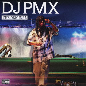 Cover for DJ Pmx · The Original (CD) [Japan Import edition] (2008)