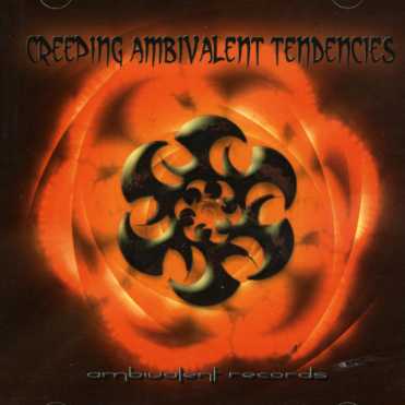 Creeping Ambivilant Tendencies - Creeping Ambivilant Tendencies - Music - Ambivalent Records - 5036098002966 - April 20, 2017