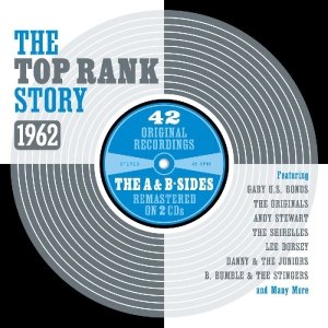 Cover for Various Artists · TOP RANK STORY 1962-Gary U.S. Bonds,Oroginals,Andy Stewart,Shirelles,L (CD) (2013)