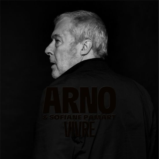 Vivre (Parce Que - La Collection) - Arno - Music - LE LABEL - 5400863049966 - May 21, 2021