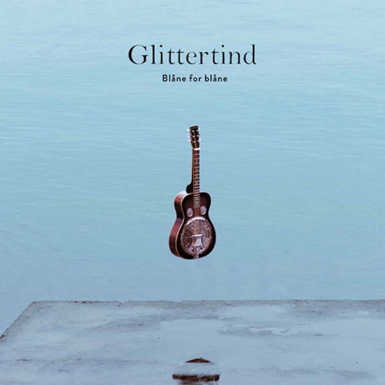 Cover for Glittertind · Blane for Blane (LP) (2019)