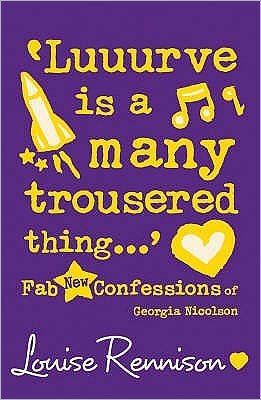 Cover for Louise Rennison · Confessions of Georgia Nicolson (8) -- 'Luuurve is a Many Trousered Thing...' (Paperback Bog) (2007)