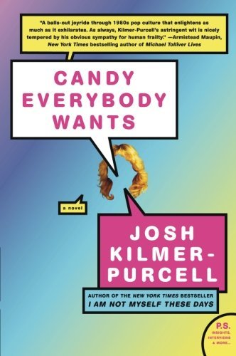 Cover for Josh Kilmer-purcell · Candy Everybody Wants (Paperback Book) (2008)