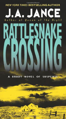 Cover for J. A. Jance · Rattlesnake Crossing - Joanna Brady Mysteries (Pocketbok) [Reprint edition] (2010)