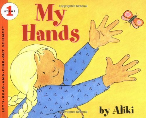 Cover for Aliki · My Hands - Let's-Read-and-Find-Out Science 1 (Taschenbuch) [Revised edition] (2000)