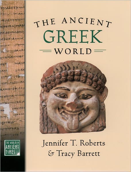 Cover for Tracy Barrett · The Ancient Greek World (World in Ancient Times) (Inbunden Bok) (2004)