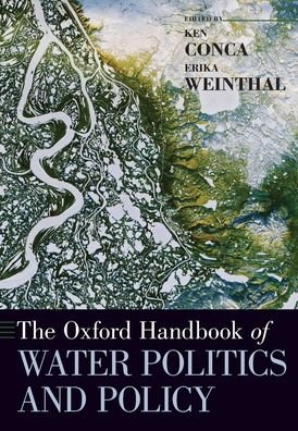 The Oxford Handbook of Water Politics and Policy - Oxford Handbooks -  - Livros - Oxford University Press Inc - 9780197516966 - 2 de março de 2020