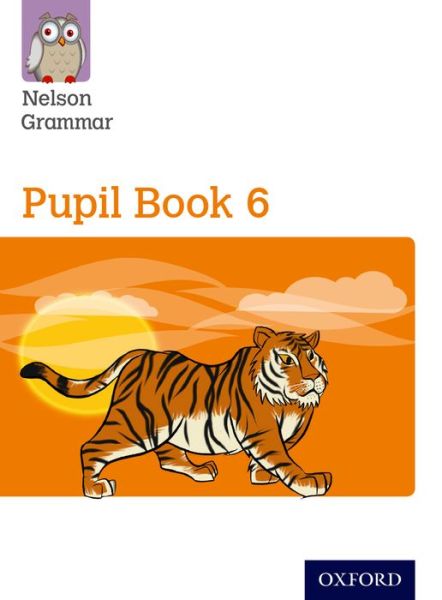 Cover for Wendy Wren · Nelson Grammar: Pupil Book 6 (Year 6/P7) Pack of 15 - Nelson Grammar (Paperback Book) (2014)