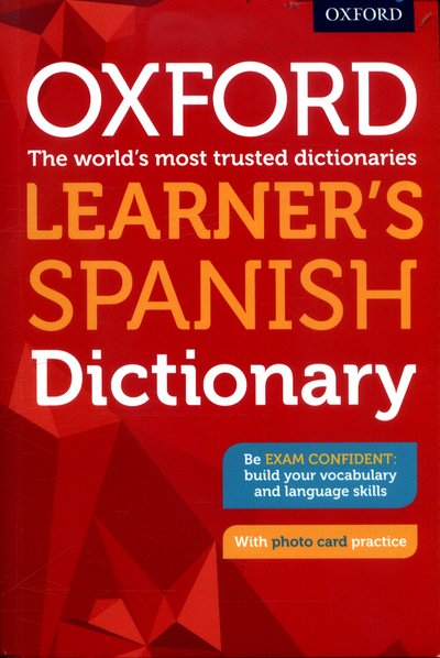 Cover for Editor · Oxford Learner's Spanish Dictionary (Book) (2017)