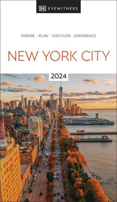 DK Eyewitness New York City - Travel Guide - DK Eyewitness - Bøker - Dorling Kindersley Ltd - 9780241615966 - 7. september 2023