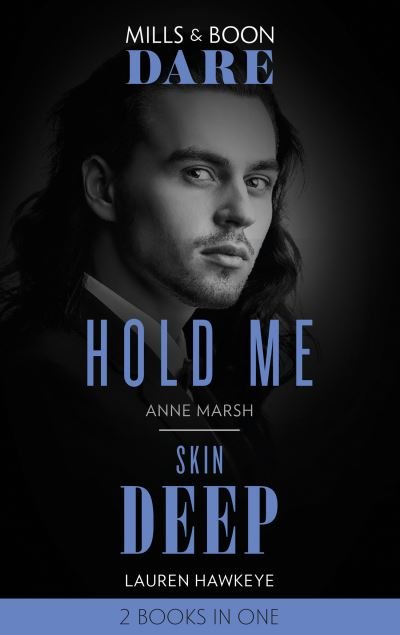Cover for Anne Marsh · Hold Me / Skin Deep: Hold Me / Skin Deep (Taschenbuch) (2021)
