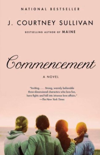 Cover for J. Courtney Sullivan · Commencement (Vintage Contemporaries) (Pocketbok) [1st edition] (2010)