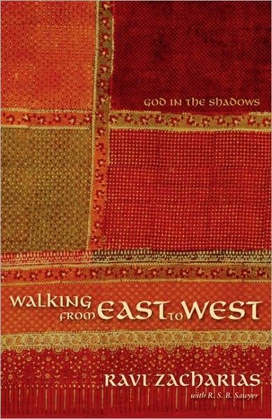 Cover for Ravi Zacharias · Walking from East to West: God in the Shadows (Paperback Book) (2010)