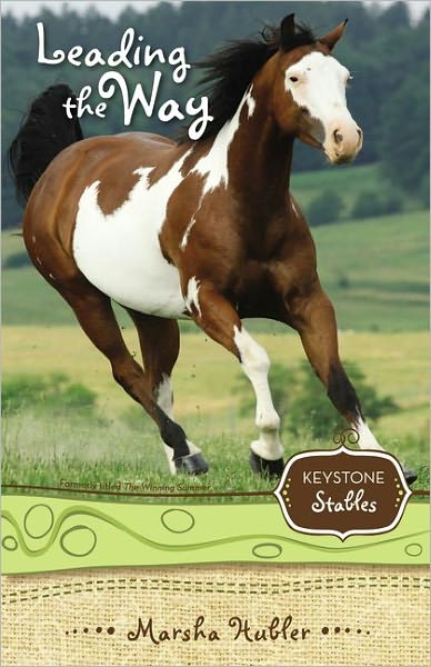 Leading the Way - Keystone Stables - Marsha Hubler - Books - Zondervan - 9780310717966 - February 2, 2010