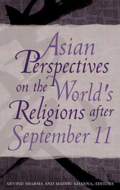 Cover for Arvind Sharma · Asian Perspectives on the World's Religions after September 11 (Hardcover Book) (2013)
