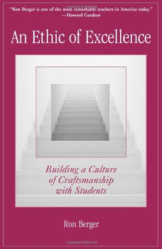 Cover for Ron Berger · An Ethic of Excellence: Building a Culture of Craftsmanship with Students (Paperback Bog) (2003)