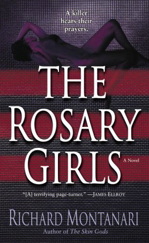 Cover for Richard Montanari · The Rosary Girls: a Novel (Paperback Book) [Reprint edition] (2006)