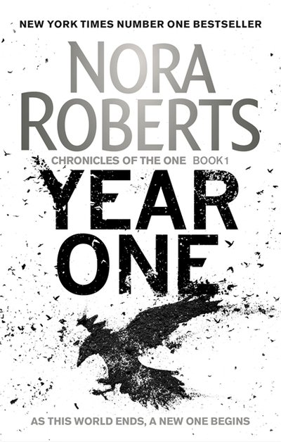 Year One - Chronicles of The One - Nora Roberts - Books - Little, Brown Book Group - 9780349414966 - October 11, 2018