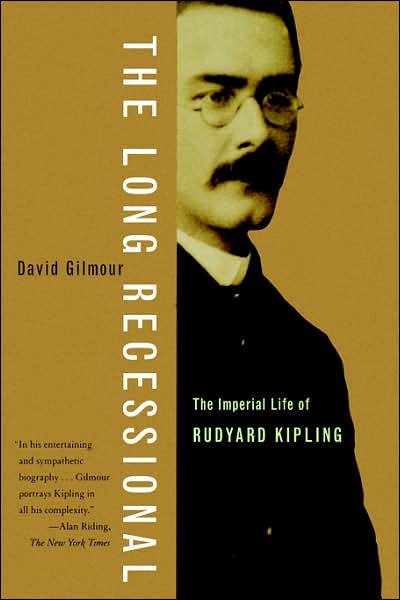 The Long Recessional: the Imperial Life of Rudyard Kipling - David Gilmour - Livros - Farrar, Straus and Giroux - 9780374528966 - 11 de junho de 2003