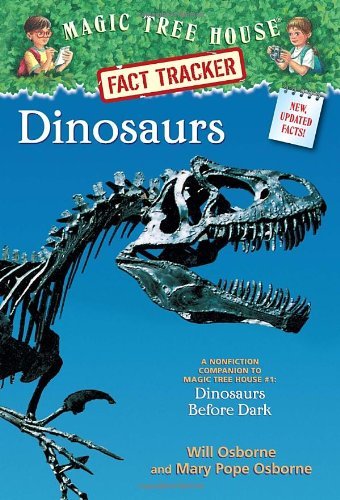 Cover for Mary Pope Osborne · Dinosaurs: A Nonfiction Companion to Magic Tree House #1: Dinosaurs Before Dark - Magic Tree House Fact Tracker (Taschenbuch) (2000)