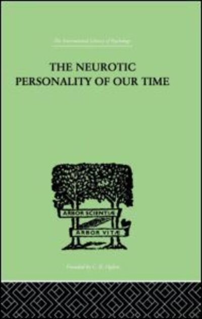 The Neurotic Personality Of Our Time - Karen Horney - Books - Taylor & Francis Ltd - 9780415210966 - June 24, 1999