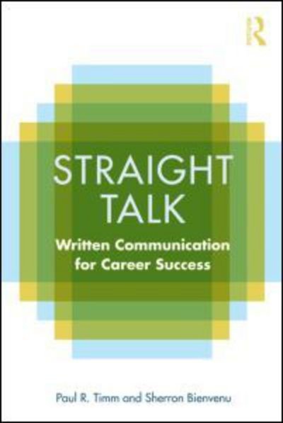Cover for Paul R. Timm · Straight Talk: Written Communication for Career Success (Paperback Book) (2010)