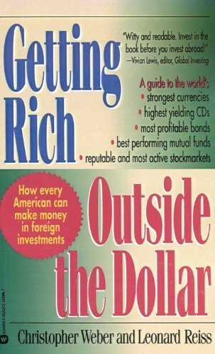 Cover for Leonard J Reiss · Getting Rich Outside the Dollar (Paperback Book) (1993)