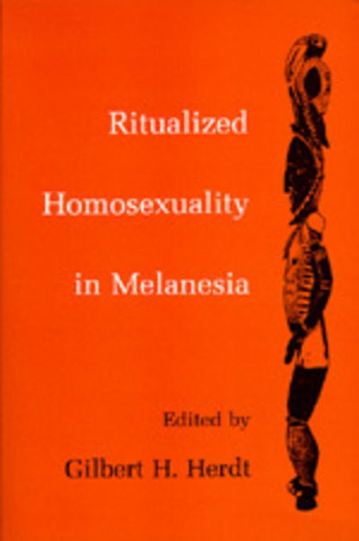 Cover for Gilbert H Herdt · Ritualized Homosexuality in Melanesia - Studies in Melanesian Anthropology (Paperback Book) (1993)