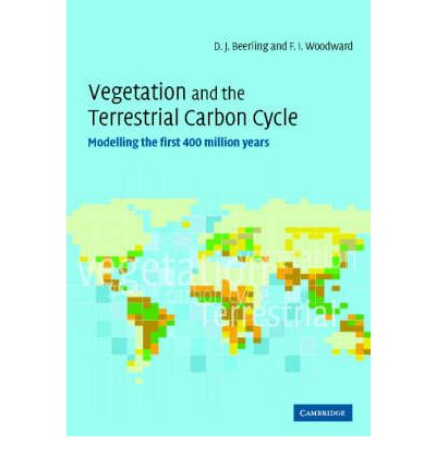 Cover for Beerling, David (University of Sheffield) · Vegetation and the Terrestrial Carbon Cycle: The First 400 Million Years (Hardcover Book) (2001)