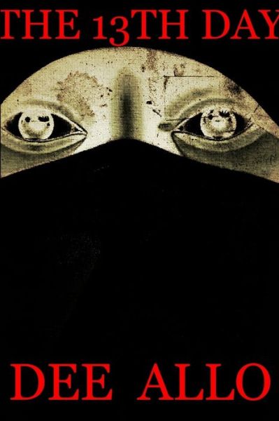 Cover for Dee Allo · 13th Day (Book) (2010)