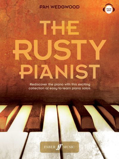 Cover for Pam Wedgwood · The Rusty Pianist (Partitur) (2021)