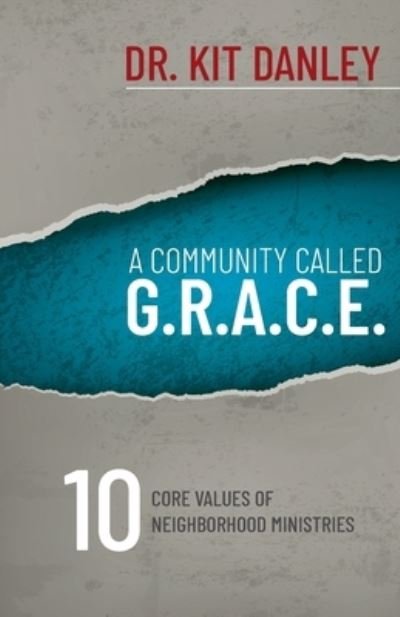 Cover for Kit Danley · Community Called G.R.A.C.E. (Book) (2022)