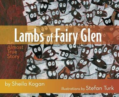 Cover for Sheila Kogan · Lambs of Fairy Glen (Inbunden Bok) (2018)