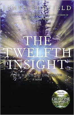 Cover for James Redfield · Twelfth insight (Indbundet Bog) (2011)