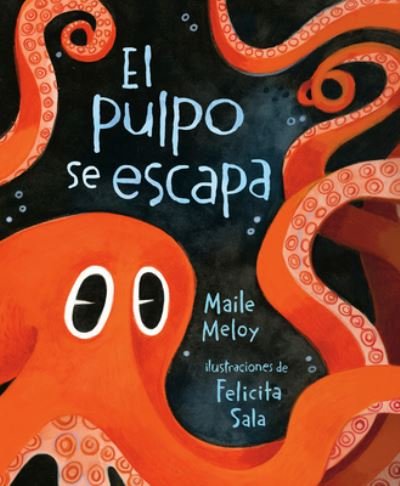 Cover for Maile Meloy · El pulpo se escapa (Hardcover Book) (2022)