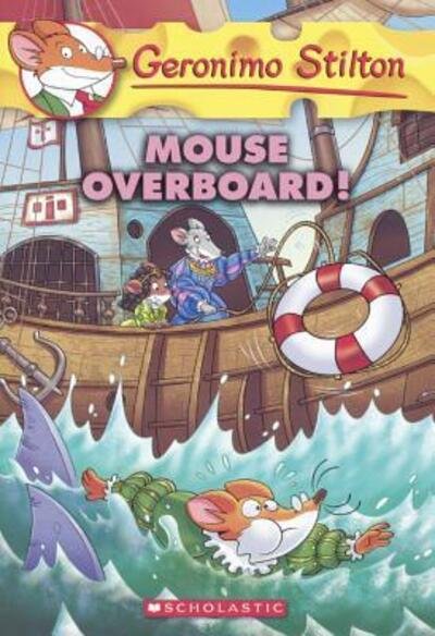 Cover for Geronimo Stilton · Mouse Overboard! (Hardcover bog) (2015)