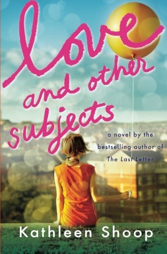 Cover for Kathleen Shoop · Love and Other Subjects (Paperback Bog) (2012)