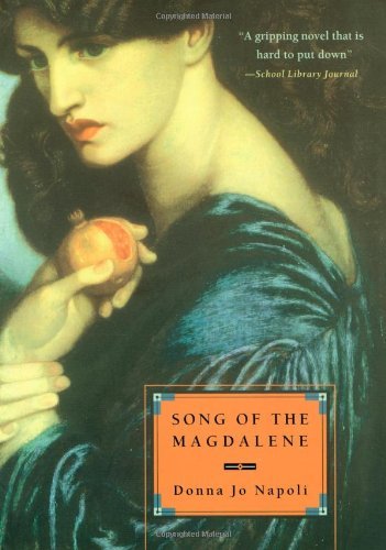 Cover for Donna Jo Napoli · Song of the Magdalene (Taschenbuch) [Simon Pulse Ed edition] (2004)