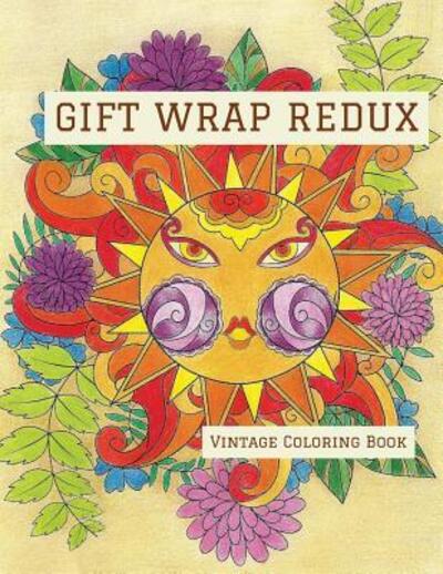 Cover for LightBurst Media · Gift Wrap Redux : Vintage Coloring Book (Paperback Book) (2016)