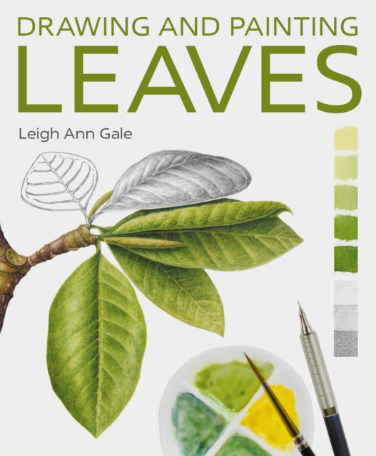 Cover for Leigh Ann Gale · Drawing and Painting Leaves (Paperback Book) (2025)