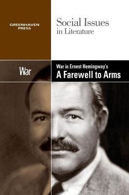 Cover for David Haugen · War in Ernest Hemingway's a Farewell to Arms (Pocketbok) (2014)