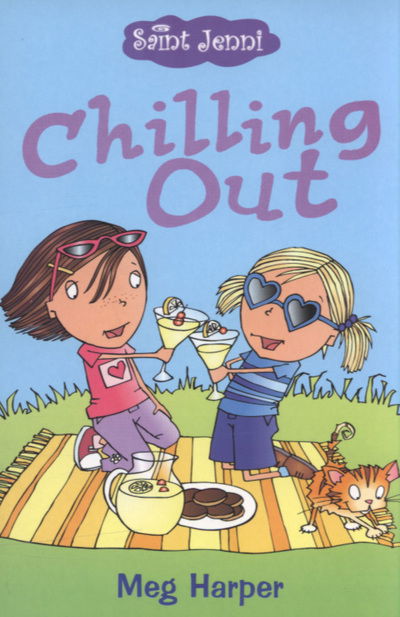 Cover for Meg Harper · Saint Jenni: Chilling Out (Paperback Book) (2005)
