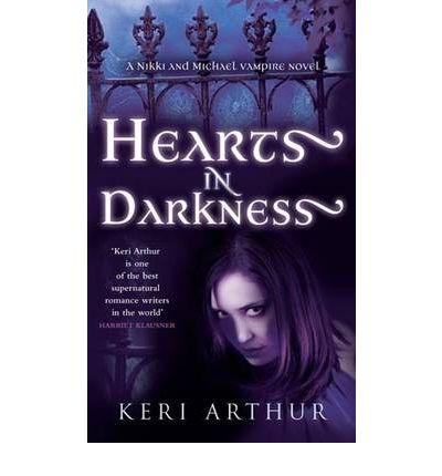 Hearts In Darkness: Number 2 in series - Nikki and Michael - Keri Arthur - Książki - Little, Brown Book Group - 9780749908966 - 6 listopada 2008