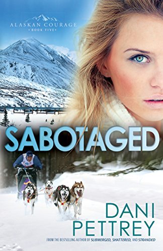 Cover for Dani Pettrey · Sabotaged (Paperback Bog) (2015)