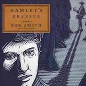 Cover for Bob Smith · Hamlet S Dresser (CD) (2003)