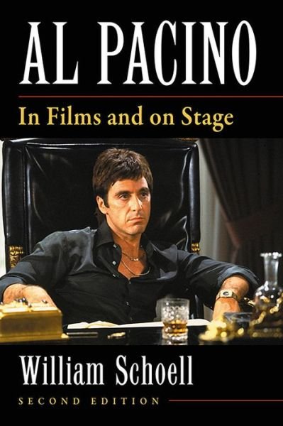Cover for William Schoell · Al Pacino: In Films and on Stage (Paperback Book) [2 Revised edition] (2016)