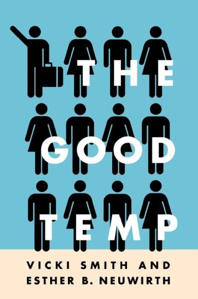 Cover for Vicki Smith · The Good Temp (Paperback Bog) (2012)